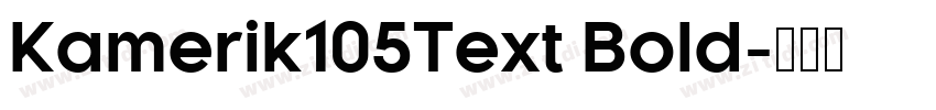 Kamerik105Text Bold字体转换